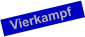 Vierkampf